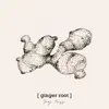 Jay Cass - Ginger Root - Single